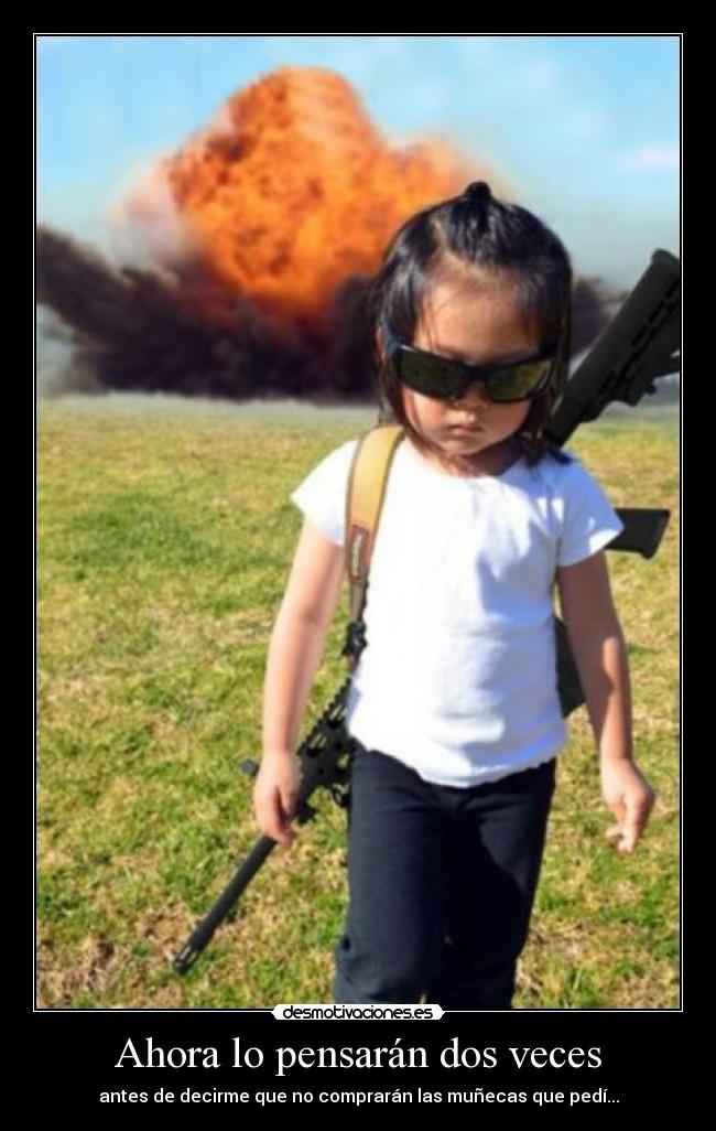 Ahora lo pensarán dos veces -
