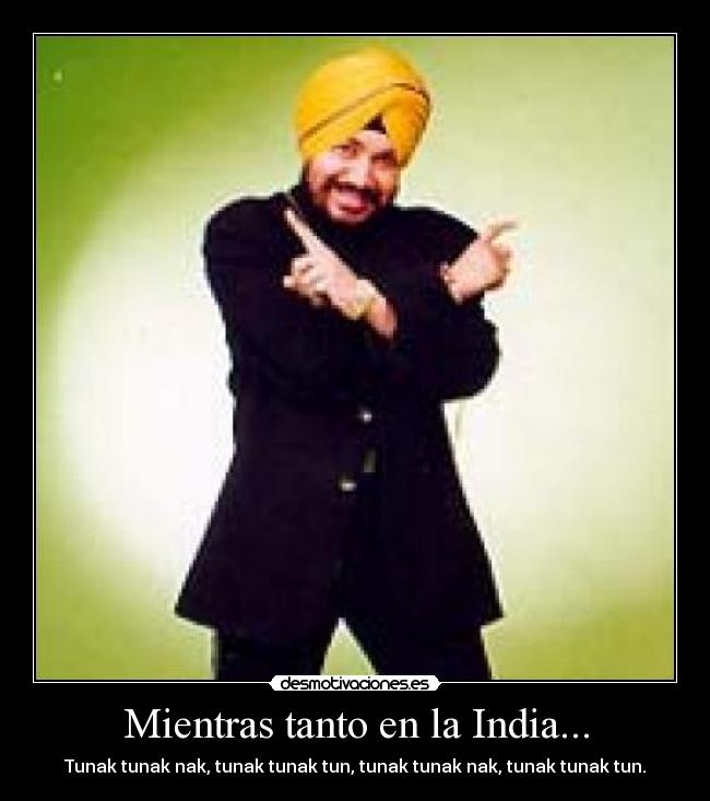 Mientras tanto en la India... - 