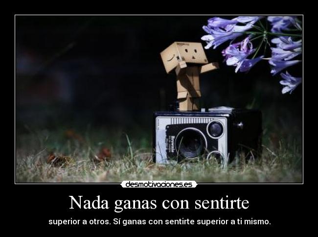 Nada ganas con sentirte -