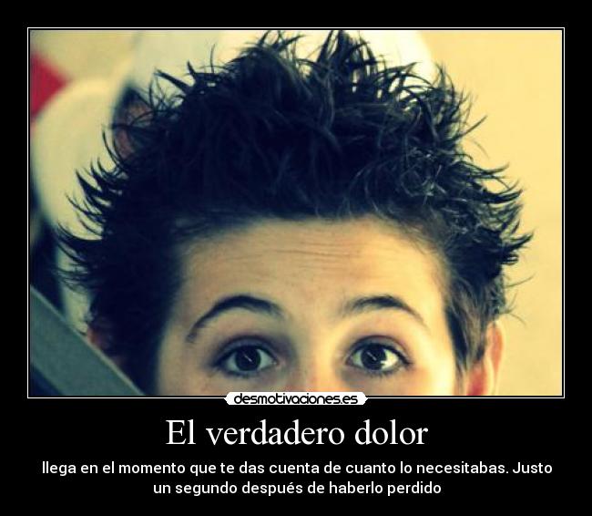 El verdadero dolor -
