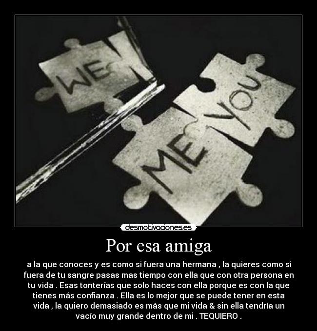 Por esa amiga -