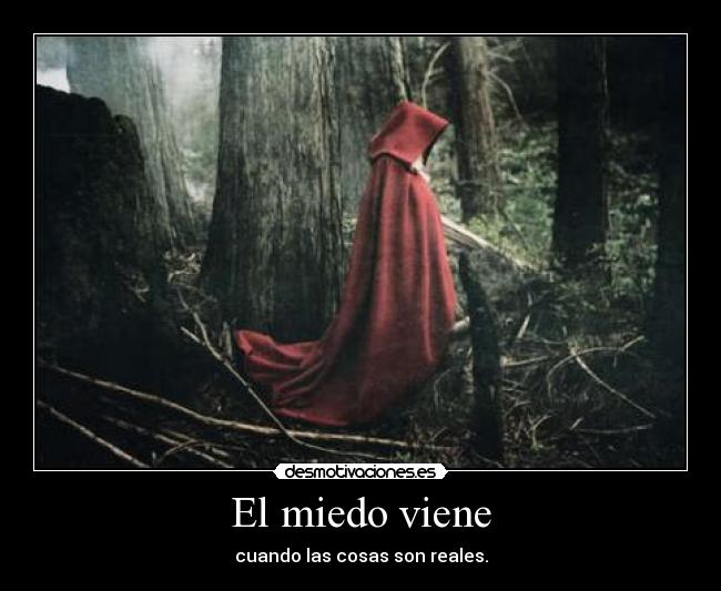 El miedo viene - 