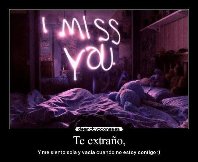 Te extraño, - 