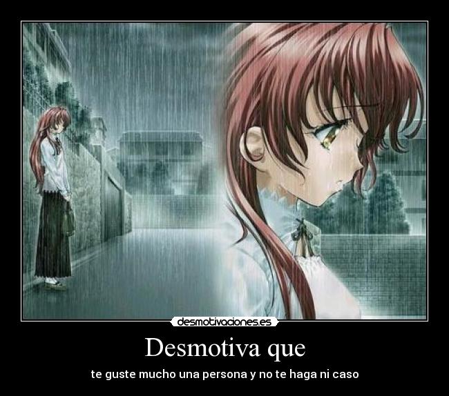 Desmotiva que - 
