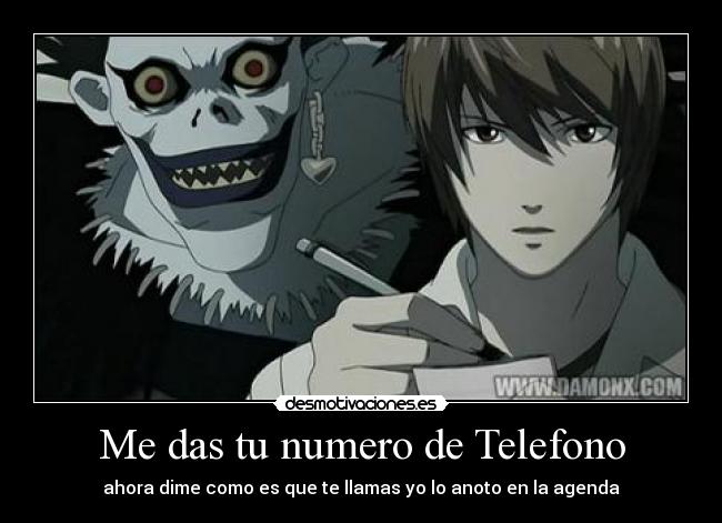 Me das tu numero de Telefono -