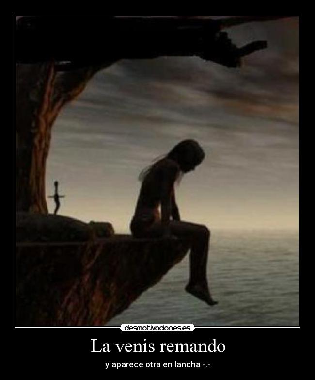 La venis remando - y aparece otra en lancha -.-