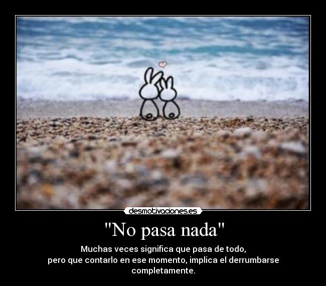 No pasa nada -