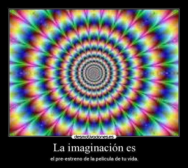 carteles imaginacion imagina desmotivaciones