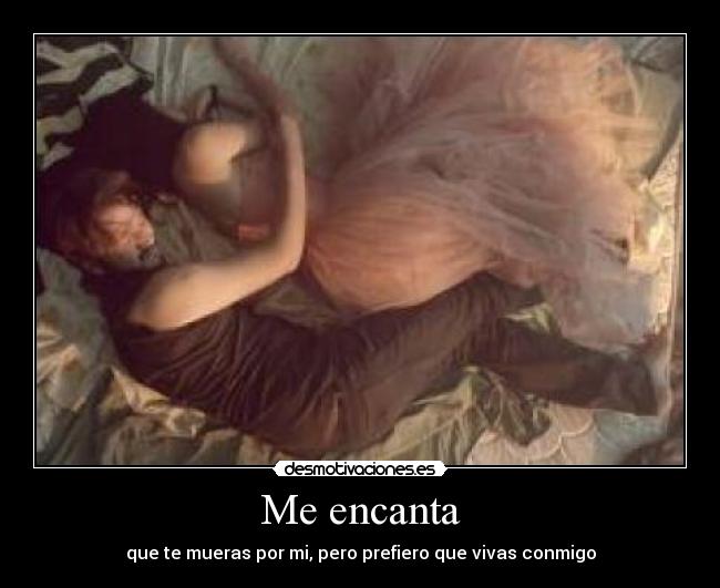 Me encanta -