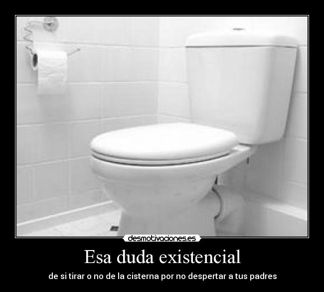 Esa duda existencial - 