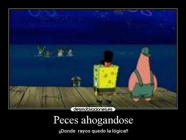 Peces ahogandose -