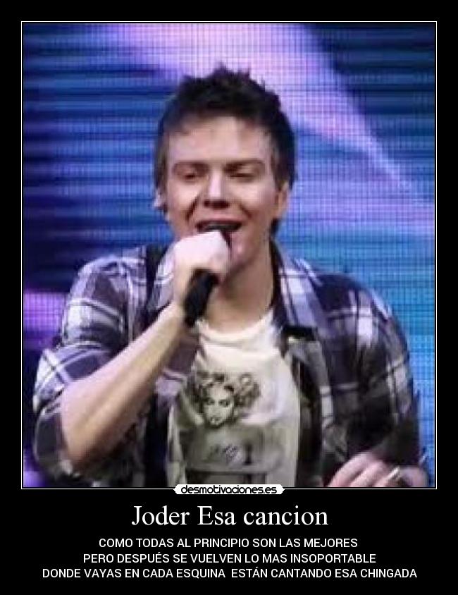 Joder Esa cancion - 