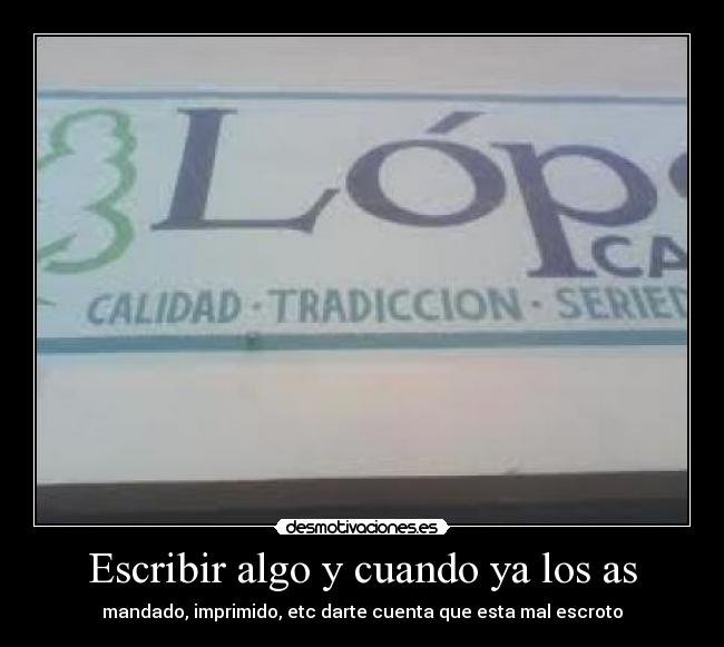 carteles escribir mal desmotivaciones