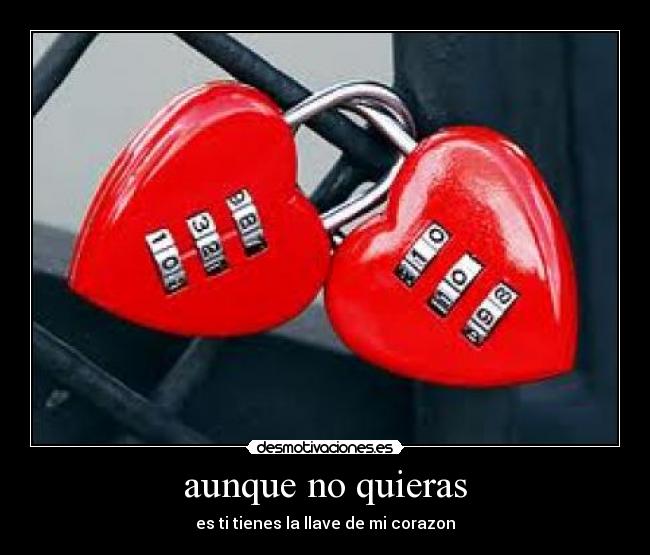 aunque no quieras - 