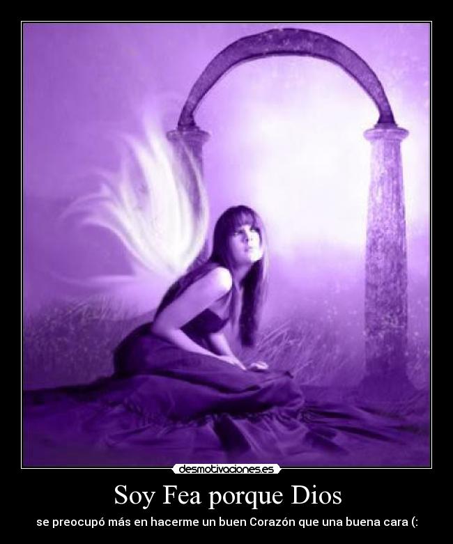 Soy Fea porque Dios - 