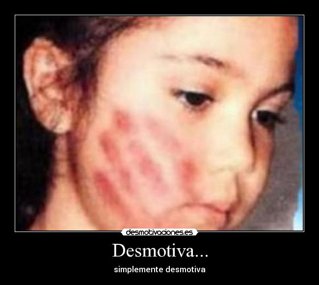 Desmotiva... - simplemente desmotiva