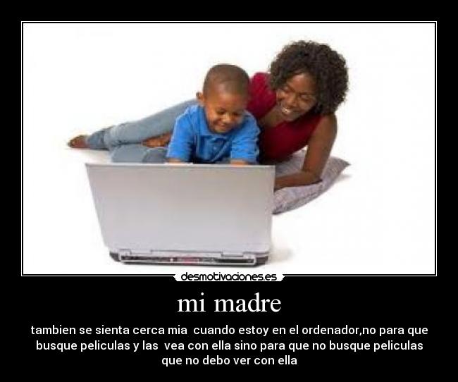 mi madre -