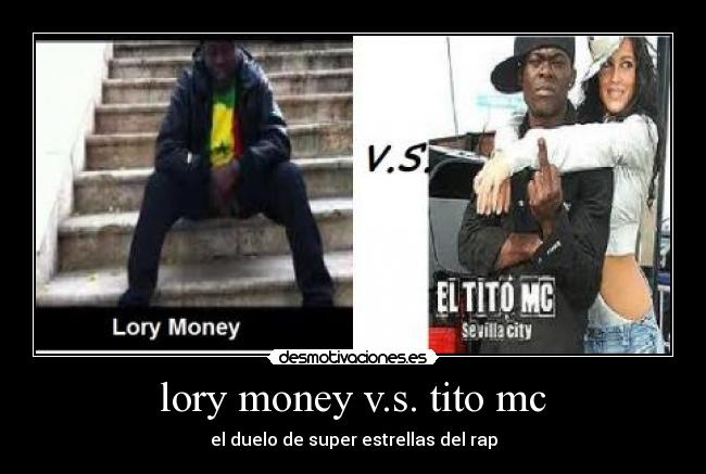 lory money v.s. tito mc - 