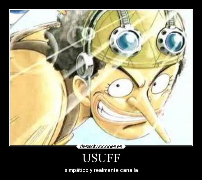 USUFF - simpático y realmente canalla