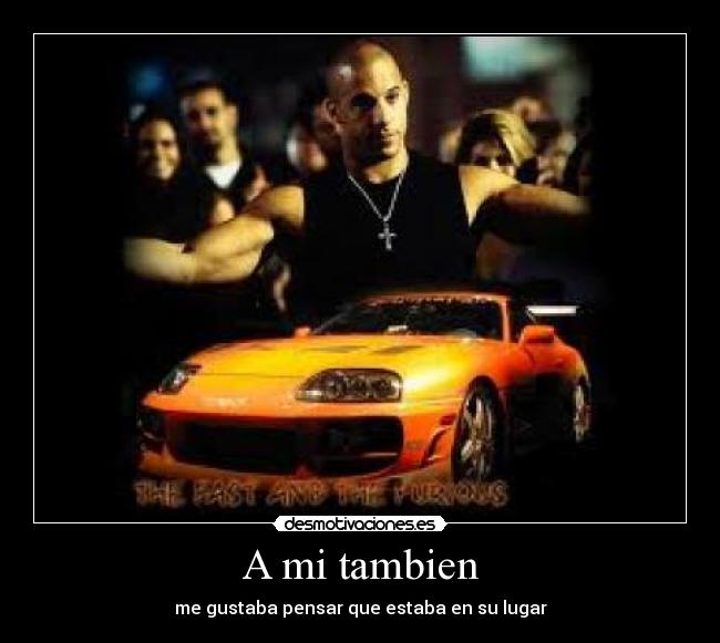 carteles fast and furious desmotivaciones