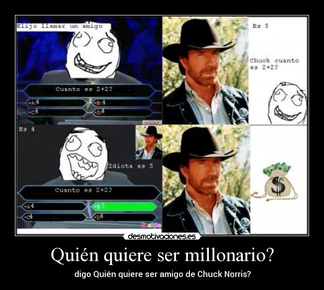 Quién quiere ser millonario? - digo Quién quiere ser amigo de Chuck Norris?