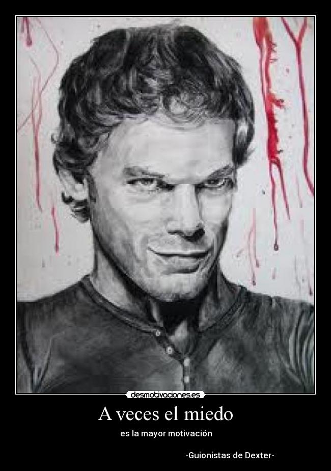 A veces el miedo -