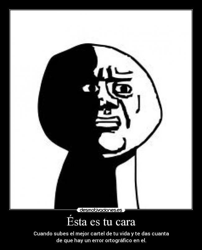 Ésta es tu cara -