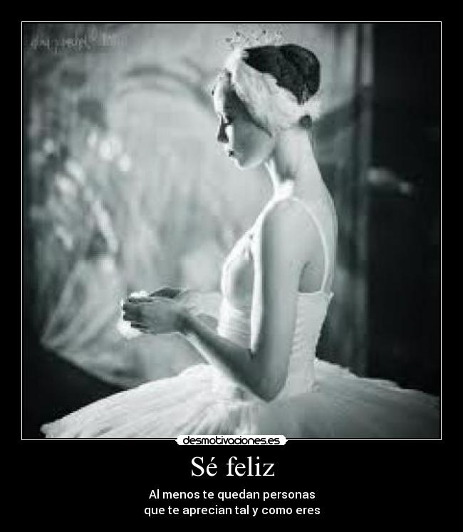 Sé feliz -