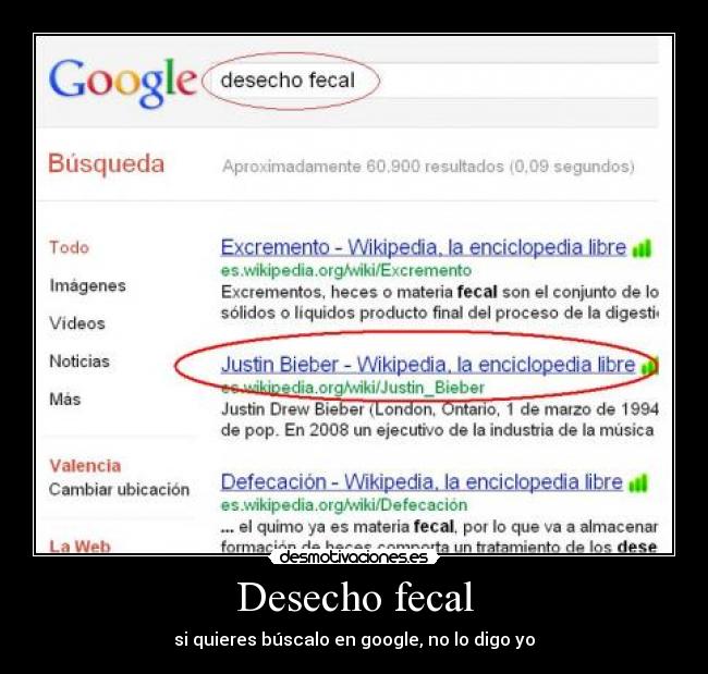 Desecho fecal - si quieres búscalo en google, no lo digo yo