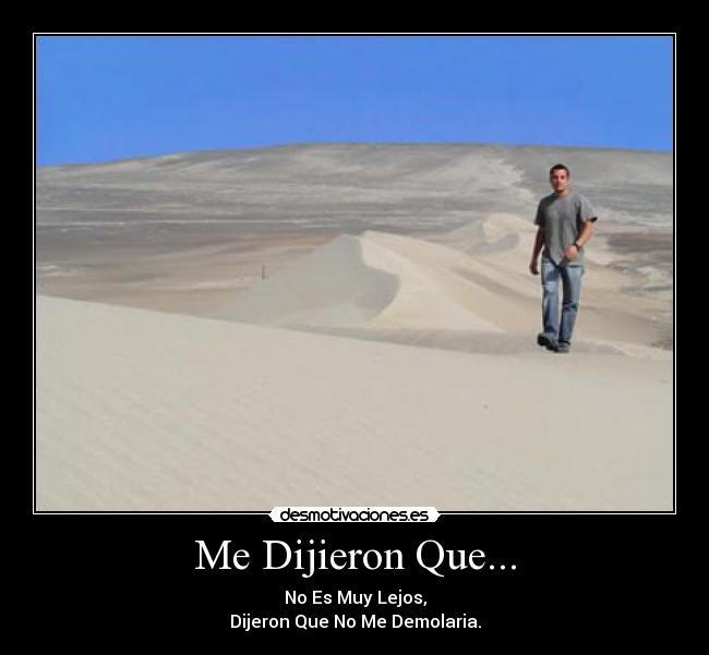 Me Dijieron Que... -
