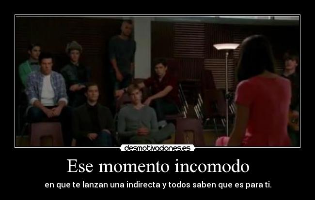 Ese momento incomodo -