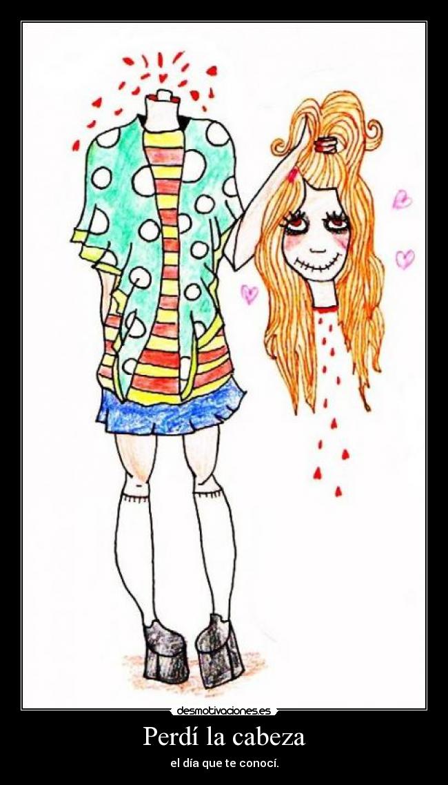 Perdí la cabeza - 