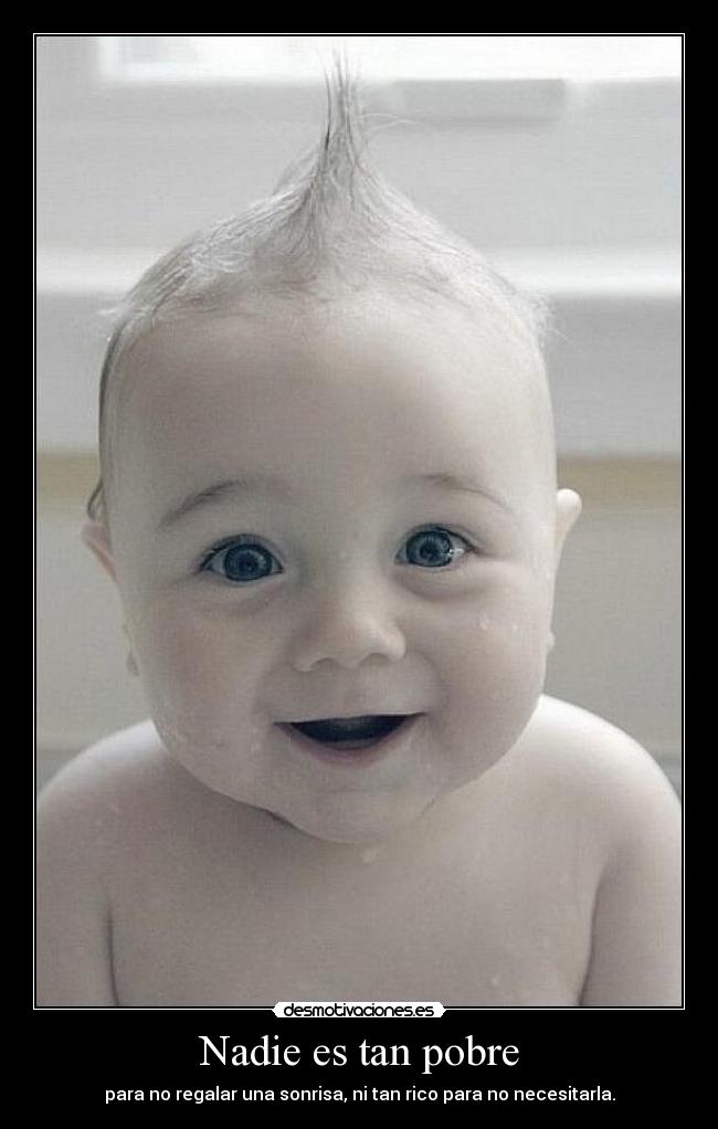 Nadie es tan pobre -