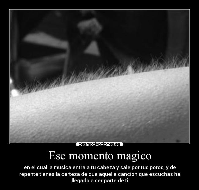 Ese momento magico -
