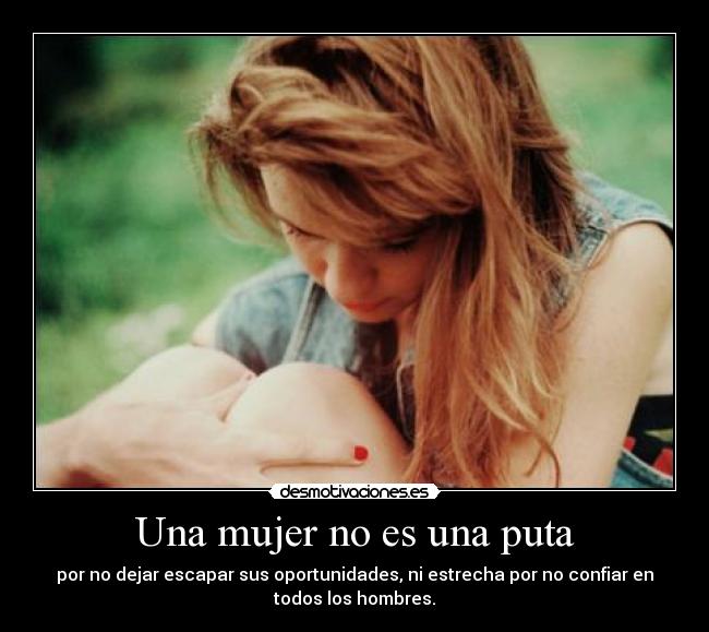 Una mujer no es una puta - 