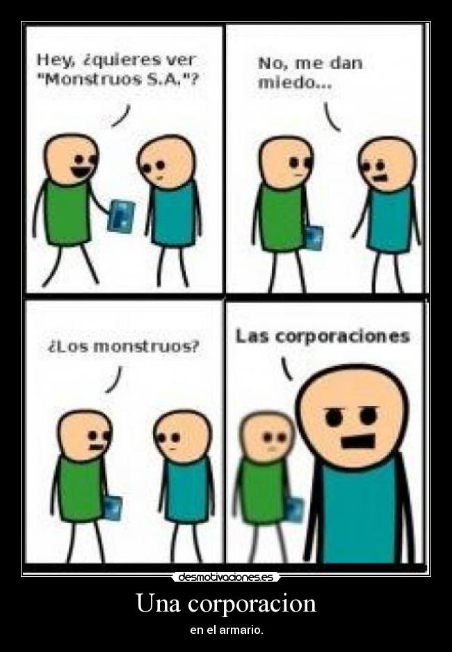 Una corporacion - en el armario.