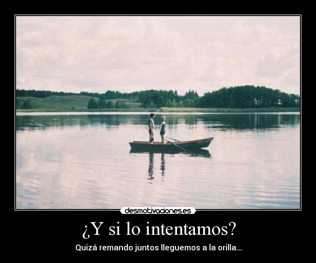 ¿Y si lo intentamos? - 