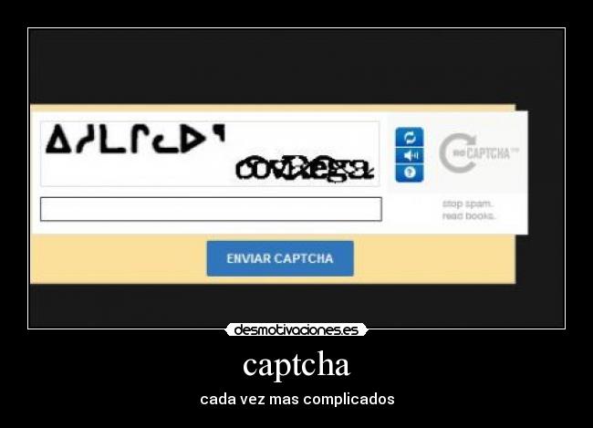 captcha - cada vez mas complicados