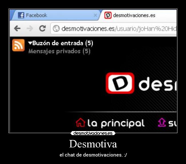 Desmotiva - el chat de desmotivaciones. :/