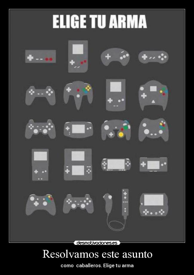 Resolvamos este asunto - como caballeros. Elige tu arma