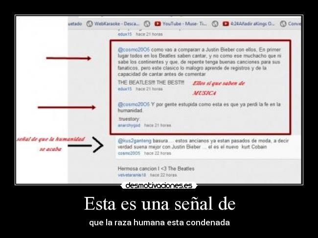 Esta es una señal de - que la raza humana esta condenada