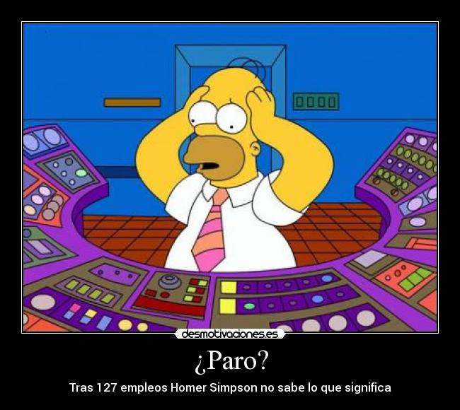 ¿Paro? - Tras 127 empleos Homer Simpson no sabe lo que significa