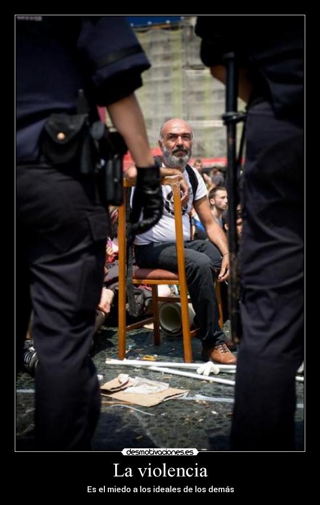 carteles violencia miedo los ideales los demas desmotivaciones