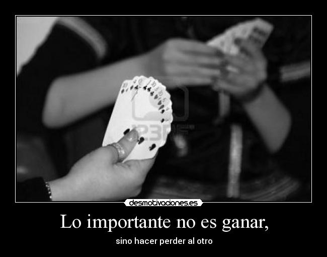 Lo importante no es ganar, - 
