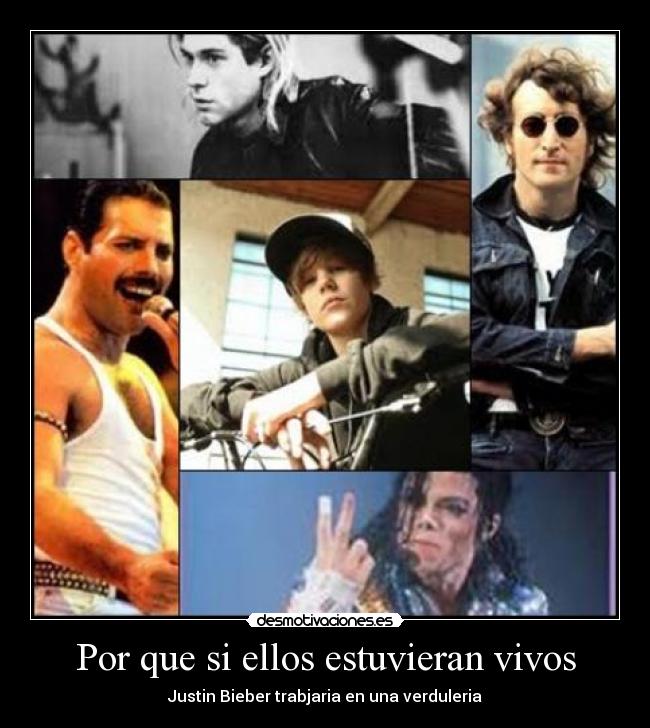 Por que si ellos estuvieran vivos - 