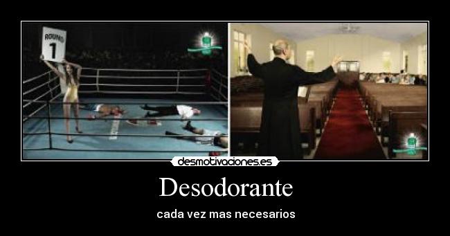 Desodorante - cada vez mas necesarios