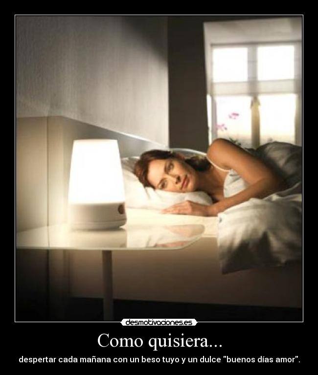 Como quisiera... -