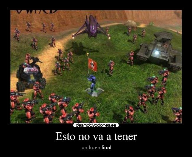 Esto no va a tener - un buen final