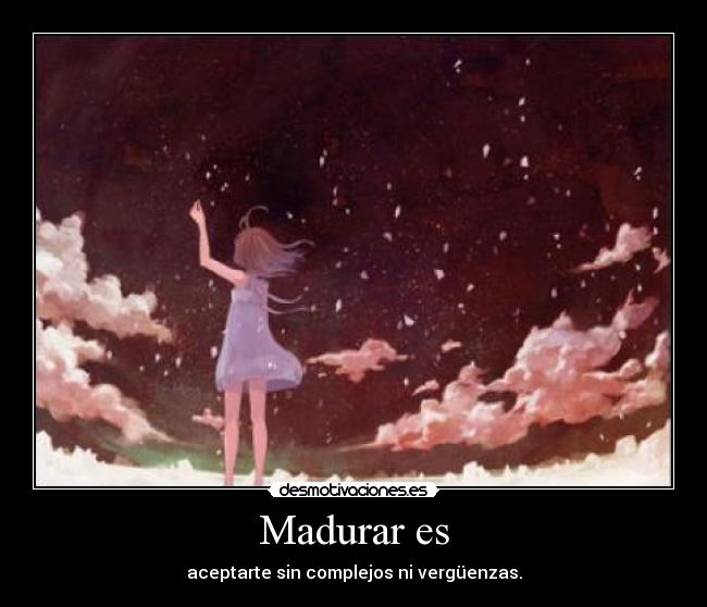 Madurar es -
