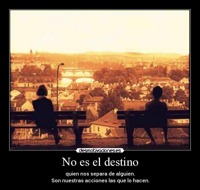 No es el destino - 